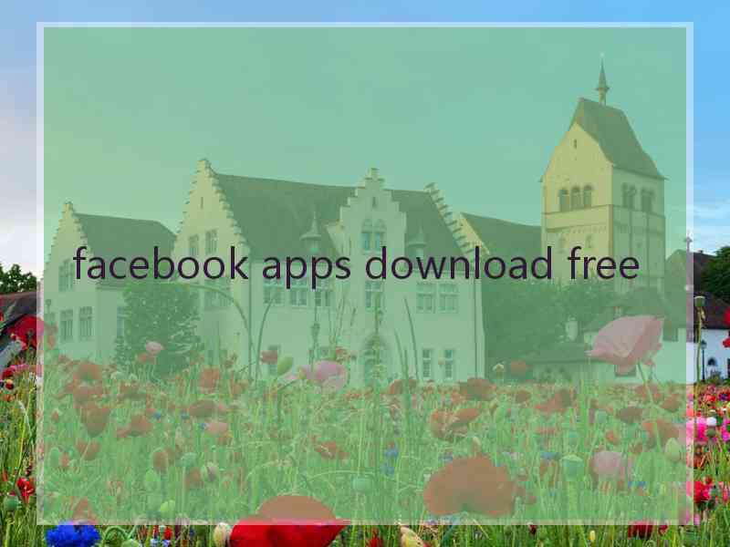 facebook apps download free