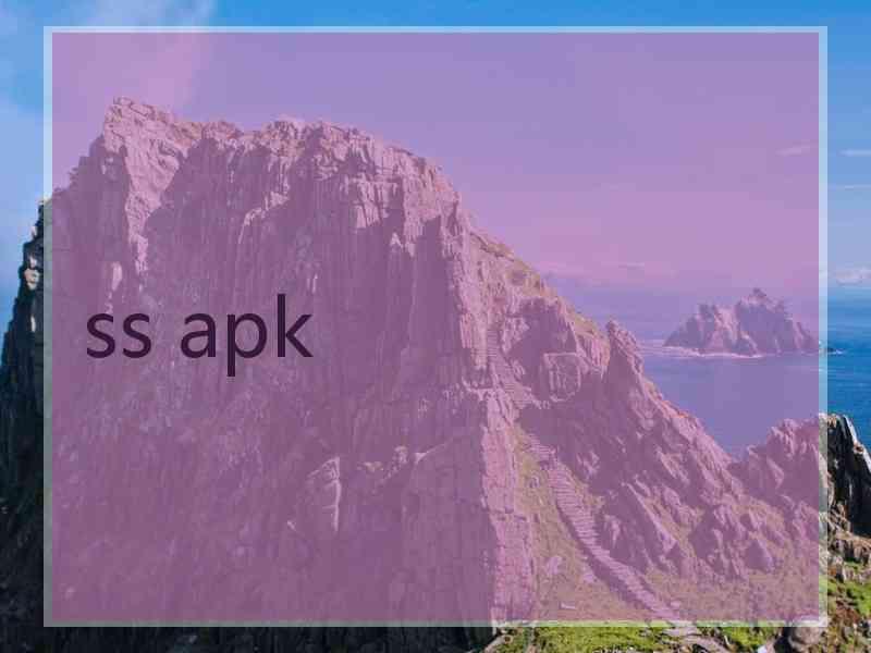 ss apk