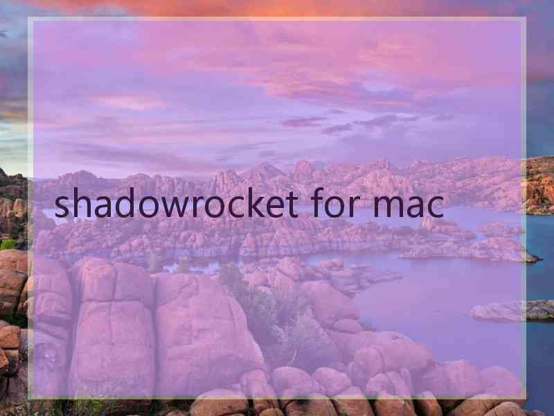 shadowrocket for mac