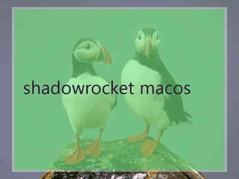 shadowrocket macos