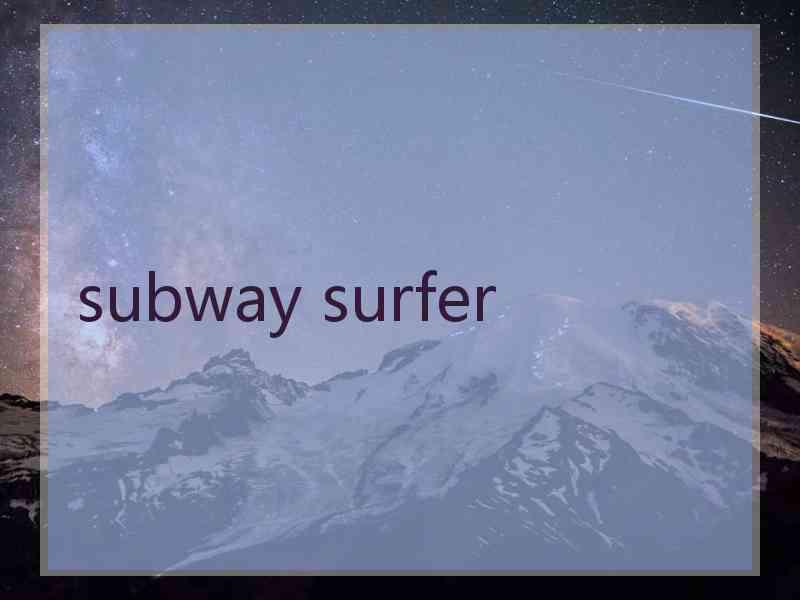 subway surfer